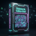 EBOOK 8 — Sistema de Tráfico Viral con IA | Cómo Conseguir Clientes con TikTok e Instagram